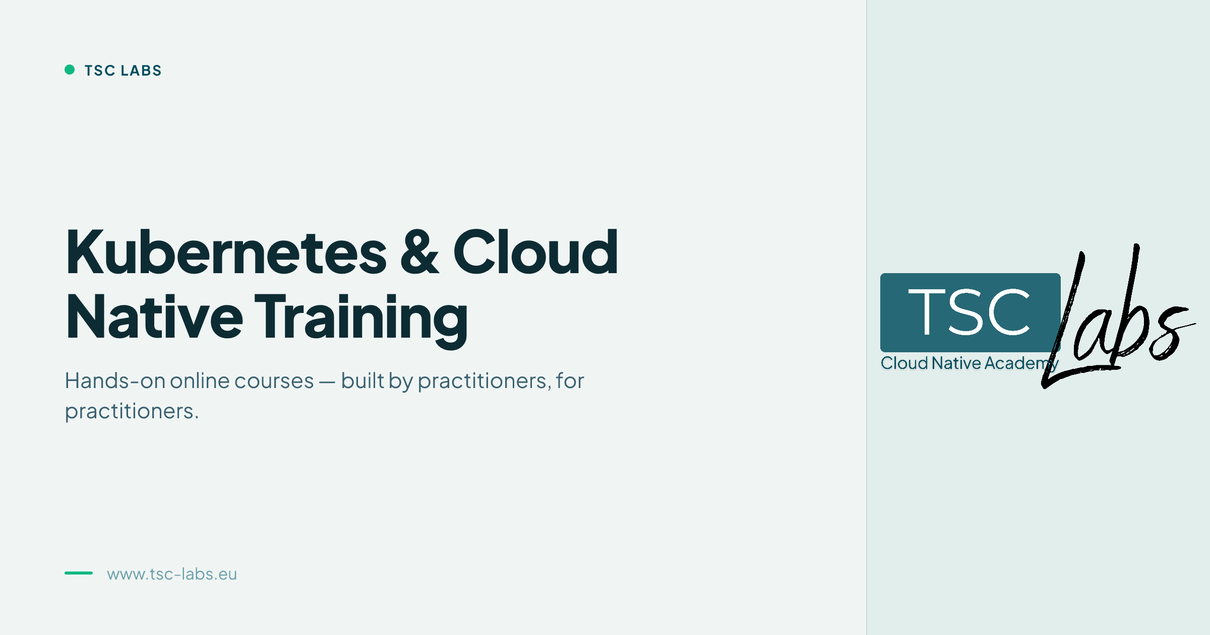 TSC Labs. Your Cloud Native Enablement Companion